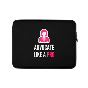 Advocate Like a Pro Laptop Sleeve