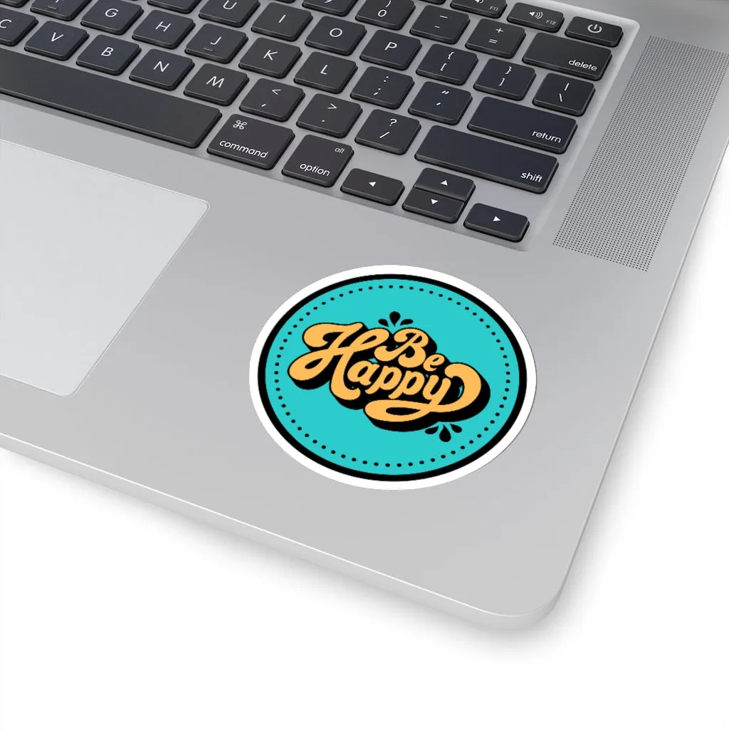 Be Happy Sticker