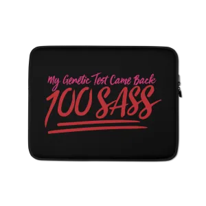 My Genetic Tests Came Back 100 SASS (Black Laptop Sleeve)