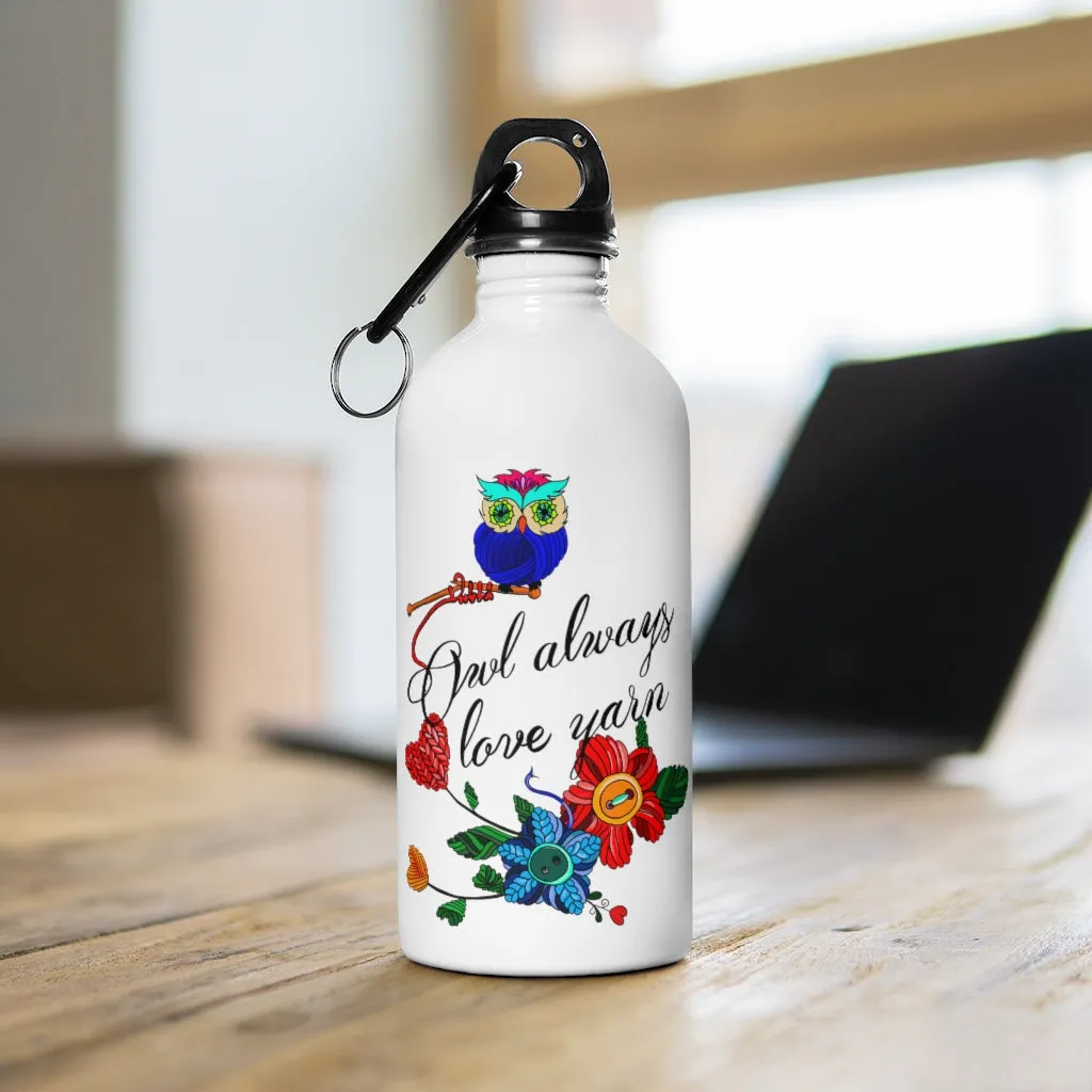 Owl Always Love Yarn Stainless Steel Water Bottle