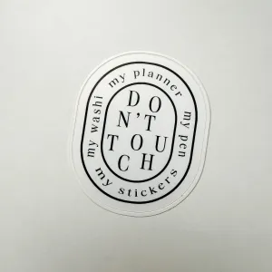 Vinyl Sticker - Don't Touch